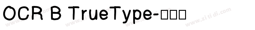 OCR B TrueType字体转换